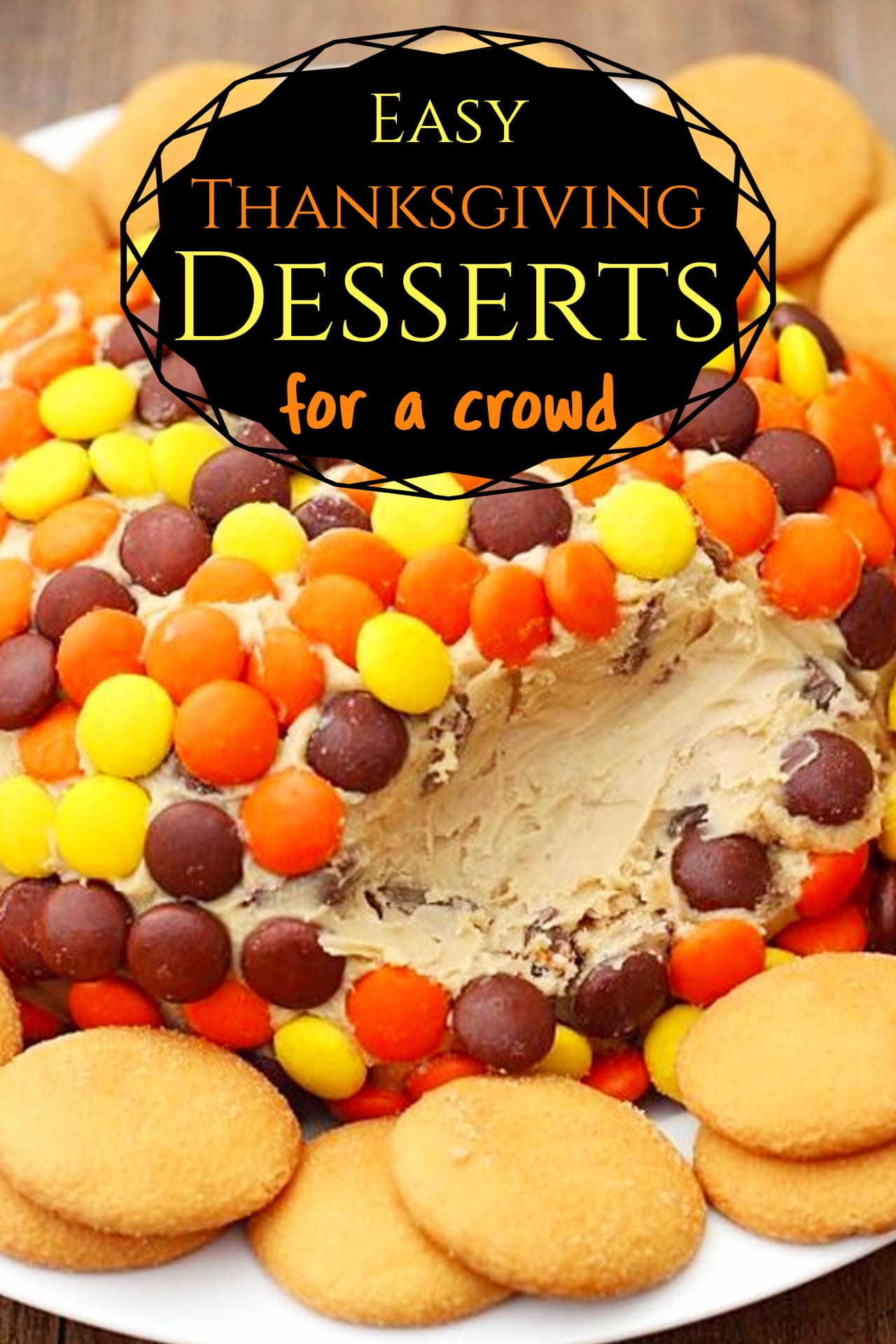 Easy Thanksgiving Desserts For a Crwod - Simple and UNIQUE Thanksgiving Desserts Recipes for your large group or family get-together or pot luck