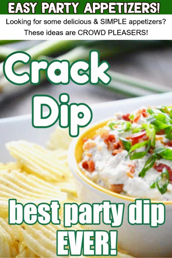 Easy party dip recipes and ranch dip recipes - these ranch dip recipes are CROWD PLEASERS. This Crack Dip recipe is THE best ranch dip EVER - and it's so easy to make. Easy party food (and Superbowl party food too!)