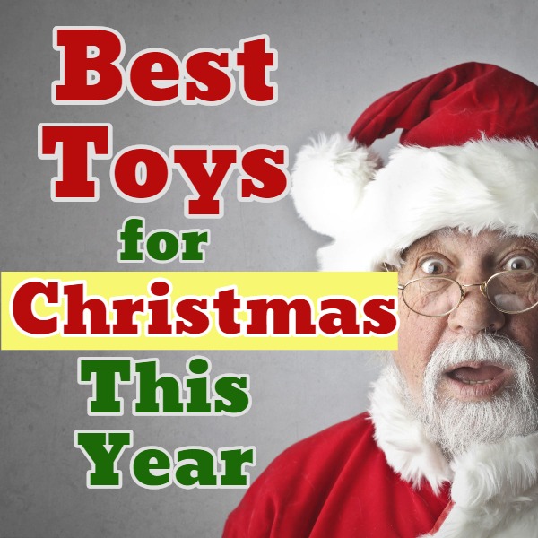 The BEST Toys for Christmas this Year - Yes, these are the toys your kids WANT for Christmas!