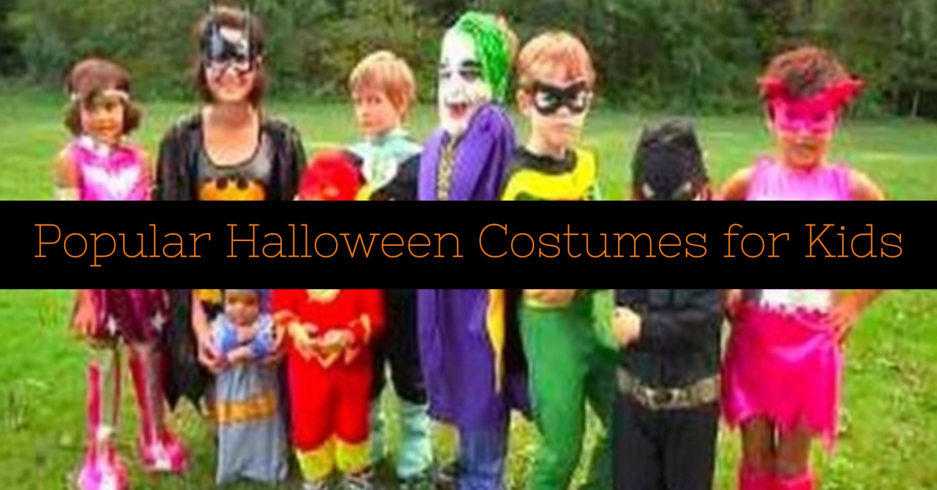 Popular Halloween Costumes for Kids - let's take a look at the most popular Halloween costumes this year that boys and girls REALLY want to wear trick-or-treating.