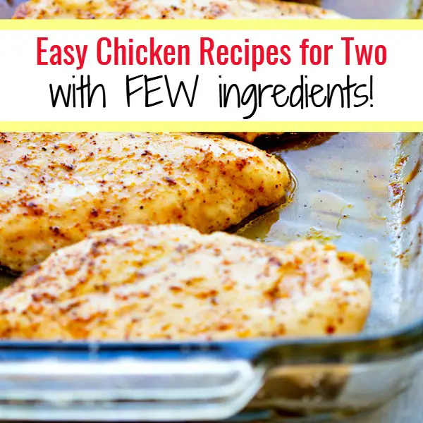 Easy Chicken Recipes for Two with Few Ingredients - easy YUMMY chicken recipes