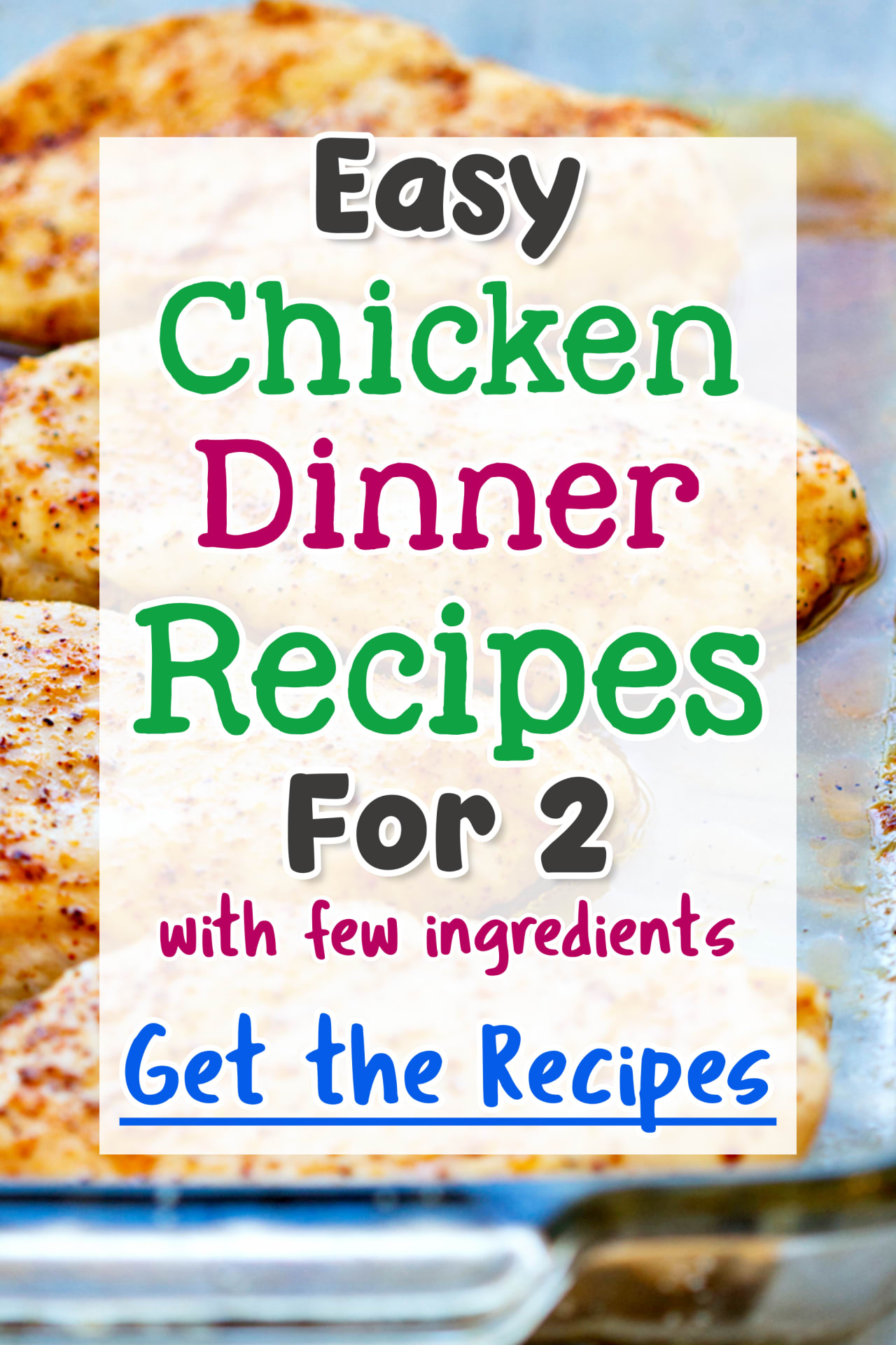 Easy Chicken Dinner Recipes For Two with few ingredients - simple chicken recipes for dinner tonight for 2 people.  Frugal chicken recipes for cooking on a budget...