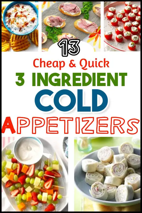 3 Ingredient Cold Appetizers 13 Easy Cold Appetizers To Make Ahead Or Last Minute For A Potluck Party Buffet Or Any Crowd