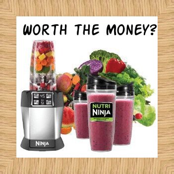 Nutri Ninja Blender - Is It Worth The Money?