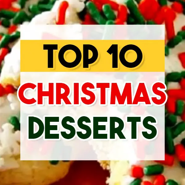 Top 10 Christmas Desserts - Most Popular Christmas Desserts - Let’s take a look at the best Holiday dessert recipes, award-winning Christmas dessert recipes and the Top 10 Holiday desserts that are NOT the standard pumpkin pie or pecan pie – these are unique Christmas dessert recipes. These just might be the best Christmas dessert recipes EVER