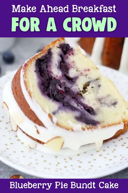 Breakfast Ideas for a Crowd - this blueberry pie bundt cake is an easy breakfast idea for any crowd or large group.  Make ahead of time or the night before to save time. Need potluck dessert ideas or sweet breakfast treats - try these simple breakfast cake! Also an easy brunch party food idea or funeral food - good for church bake sales too!