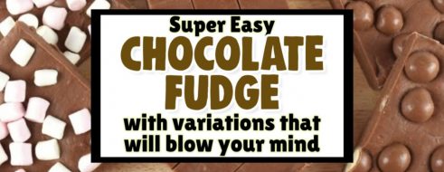Super Easy Chocolate Fudge with Variations You Gotta Try