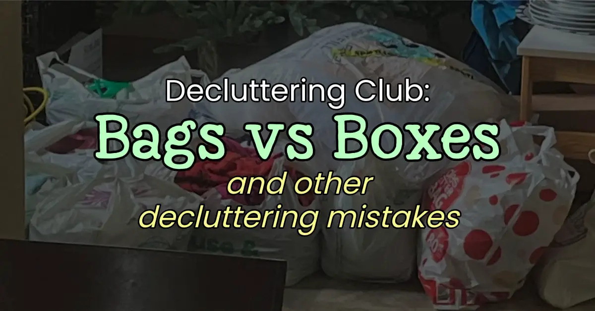 Decluttering MISTAKES - new tips and tricks for our Decluttering Club. These are the 6 biggest mistakes your can make when you declutter your home