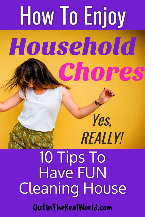 How To ENJOY Household Chores and have FUN doing housework and cleaning house