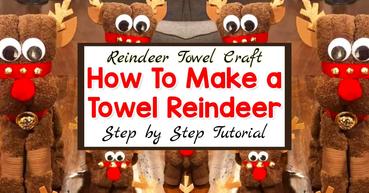 Towel Animals - Great Ideas for Old Towels - This is one of the best towel animals to make at Christmas - a Towel Reindeer. Here's how to fold a towel into a reindeer