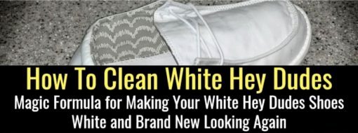 How To Clean White Hey Dudes So They Look NEW Again (works for all white canvas shoes)