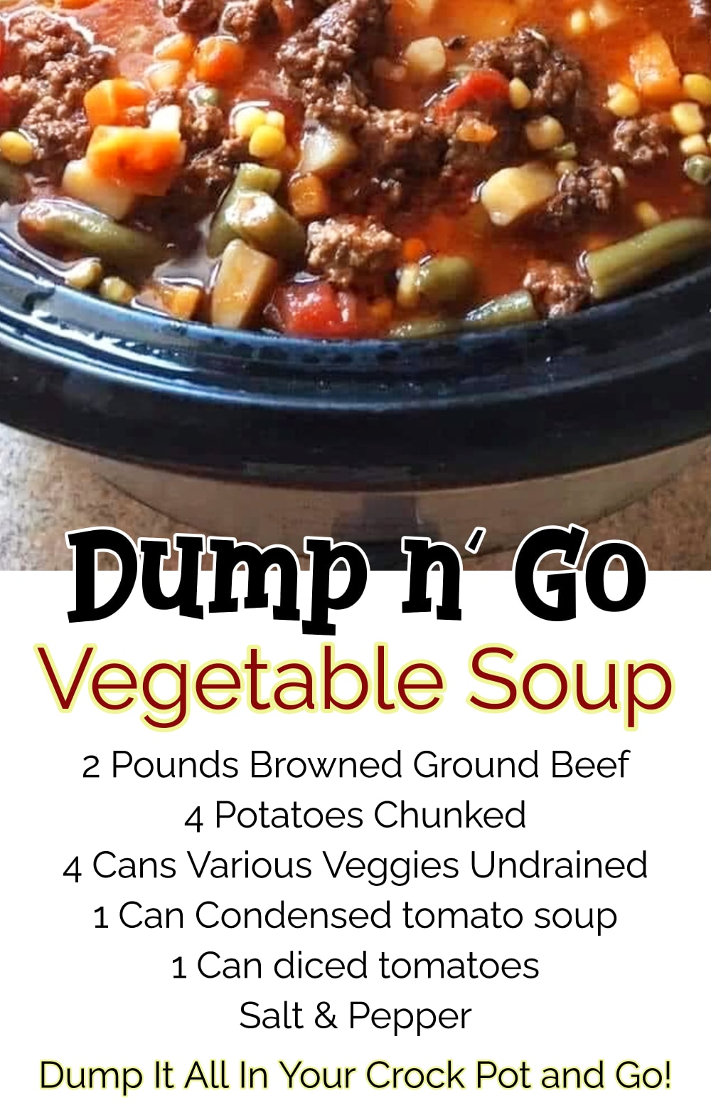 Easy Soup Recipes with Ingredients and Procedure - this easy vegetable soup recipe has few ingredients - just dump and go to cook on your crock pot slow cooker