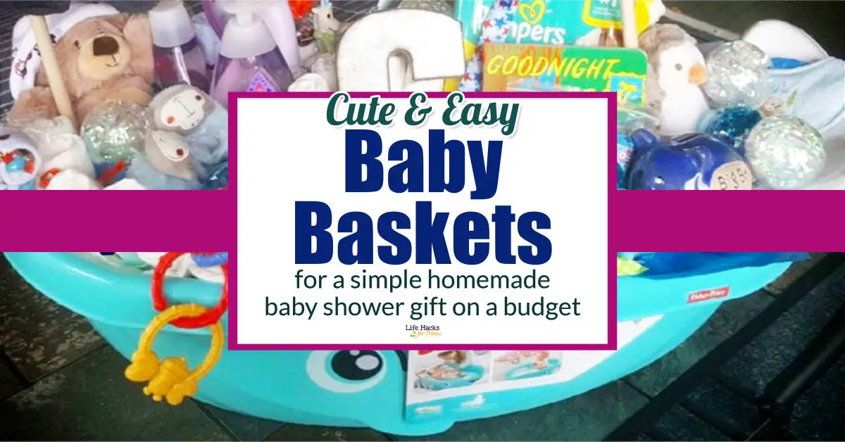 Baby shower gift baskets - homemade baby basket ideas for girls and boys for a DIY baby shower gift on a budget