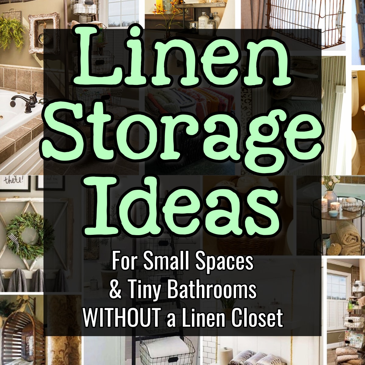 Linen Storage Ideas for Small Spaces, Tiny Bathrooms and a House WITHOUT a linen closet. No linen closet solutions and alternatives for storing towels, bed sheets, bath towels, blankets, comforters and bedding