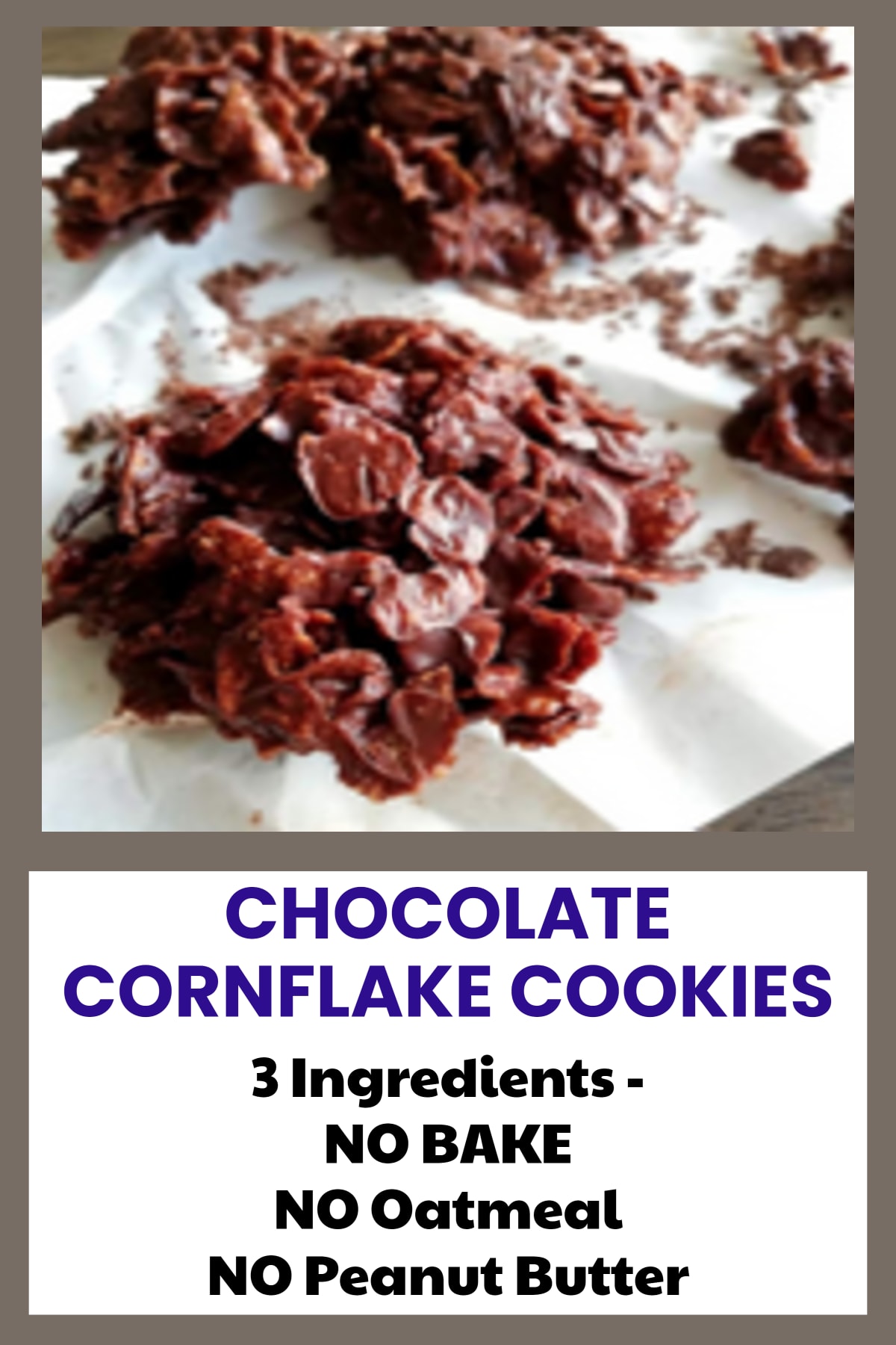 Chocolate Cornflakes Cookies - No bake, 3 ingredients, no oatmeal, no peanut butter