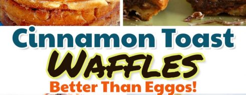 Cinnamon Toast Waffles Recipe-BETTER Than Eggo Waffles!