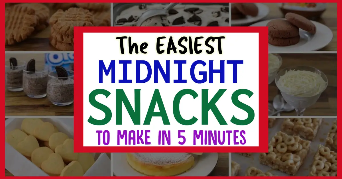 easy snacks to make - sweet 5 minute midnight snacks