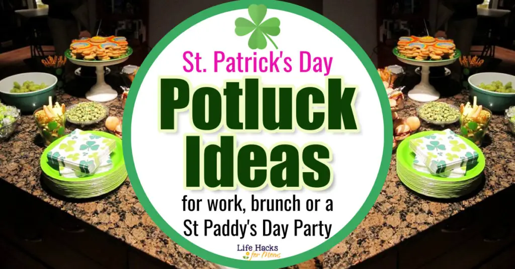 St Patrick's Day Potluck Ideas For Work or ANY Party Crowd