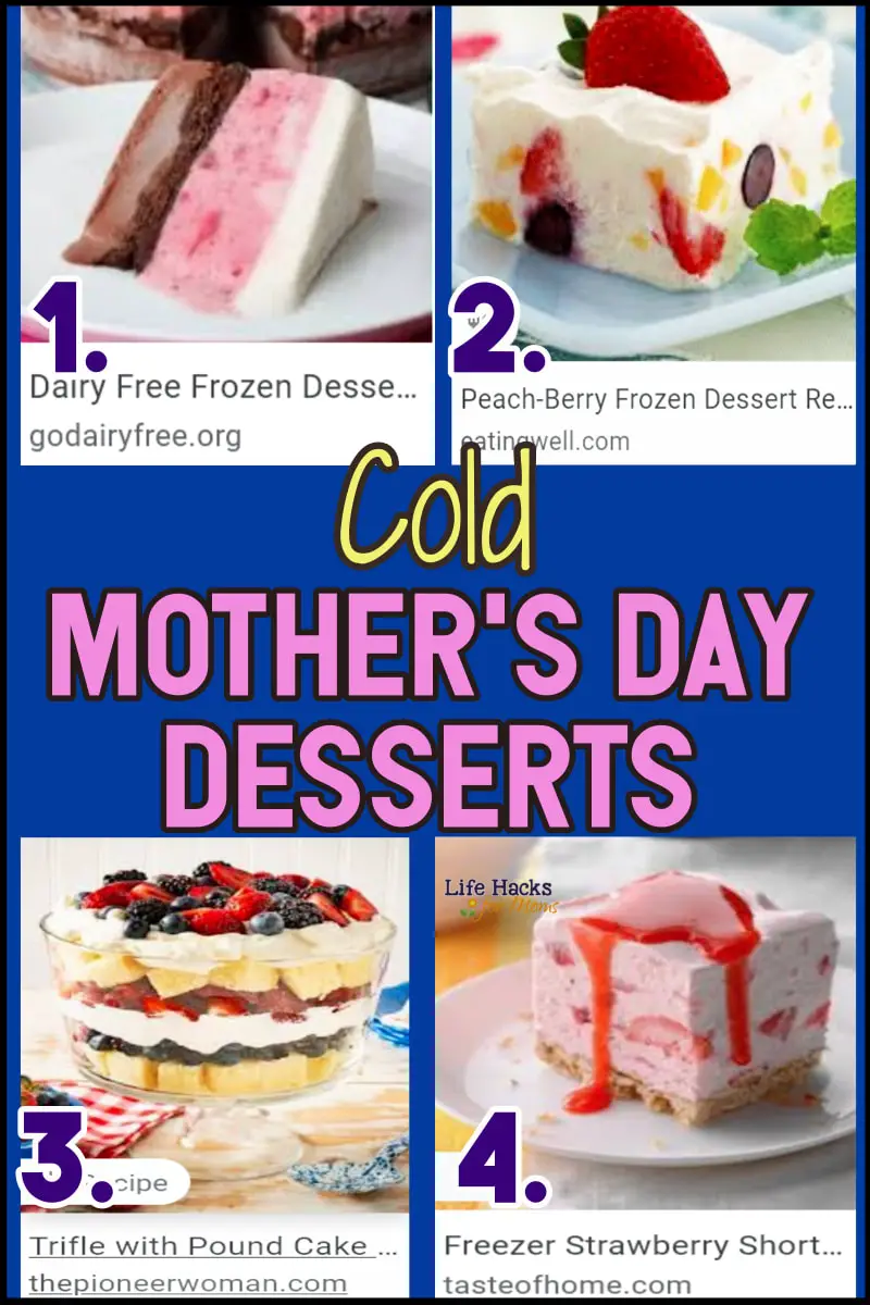 Potluck Desserts-Cold desserts for Mother's Day you don't have to cook. No bake fruit desserts and easy frozen desserts for a crowd, family reunion, funeral reception dessert table, potluck at work or church supper