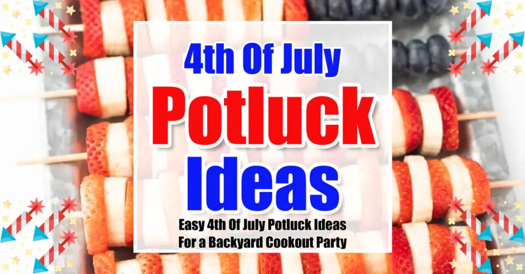 4 of july potluck ideas