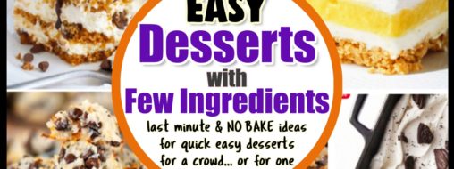 Quick and Easy Desserts With Few Ingredients-Simple Recipes For A Crowd  - unique, creative and easy desserts to make at home for any holiday party crowd...