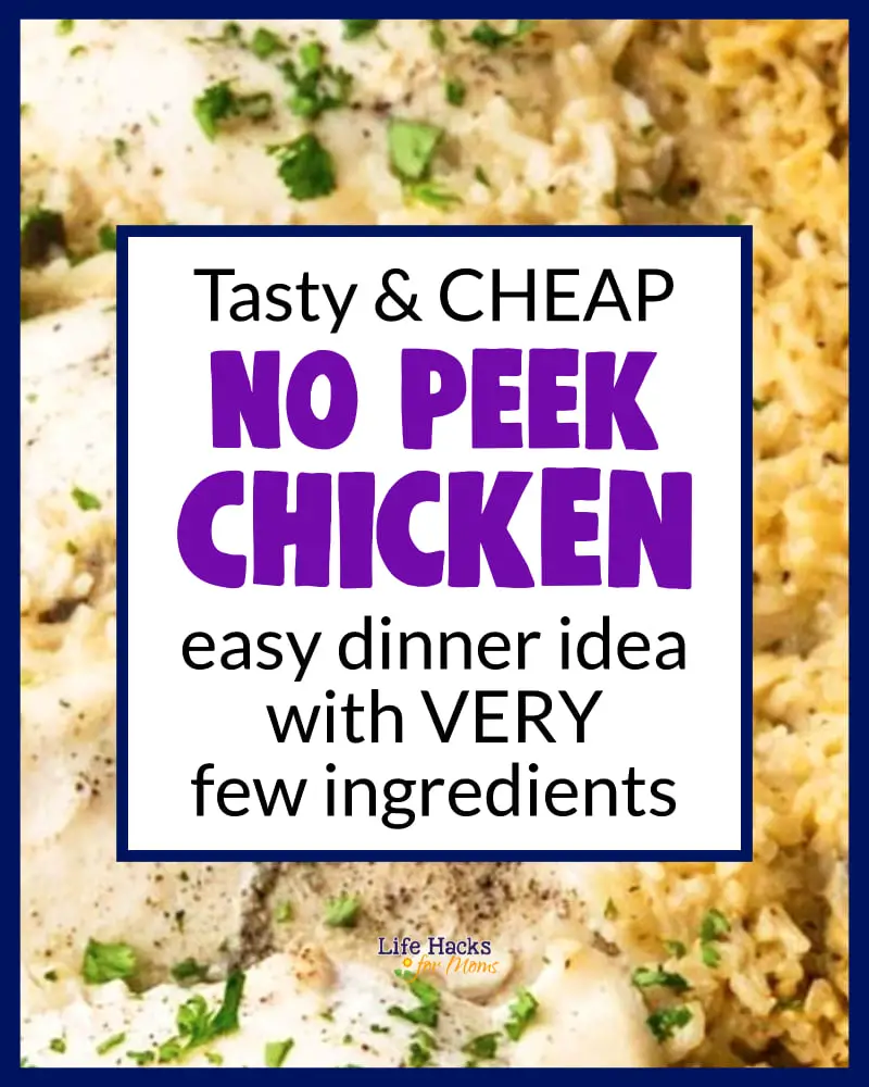 Tasty no peek chicken recipe for dinner - fast and cheap easy dinner for two on a budget