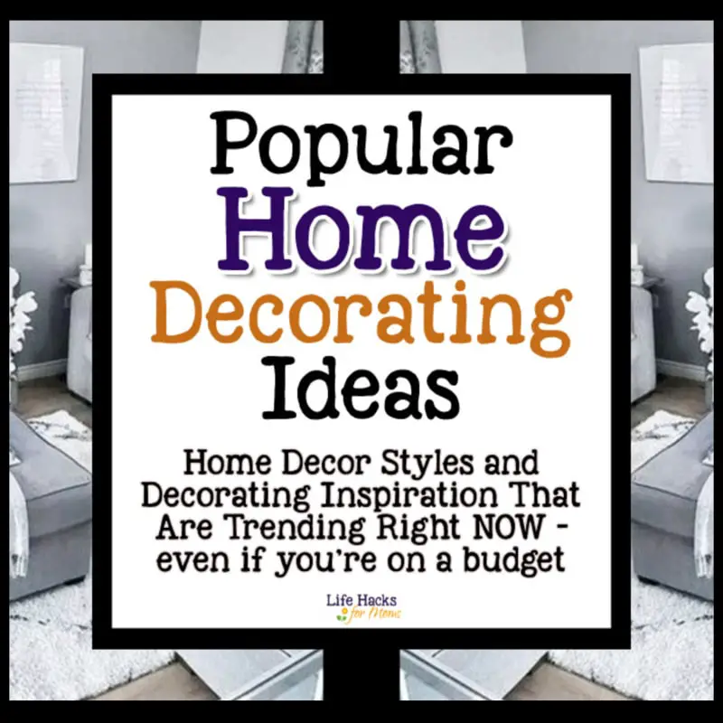 Popular Home Decor Styles - cheap house decorating ideas pictures and new home decorating trends, these are the best home decorating ideas if you're on a budget