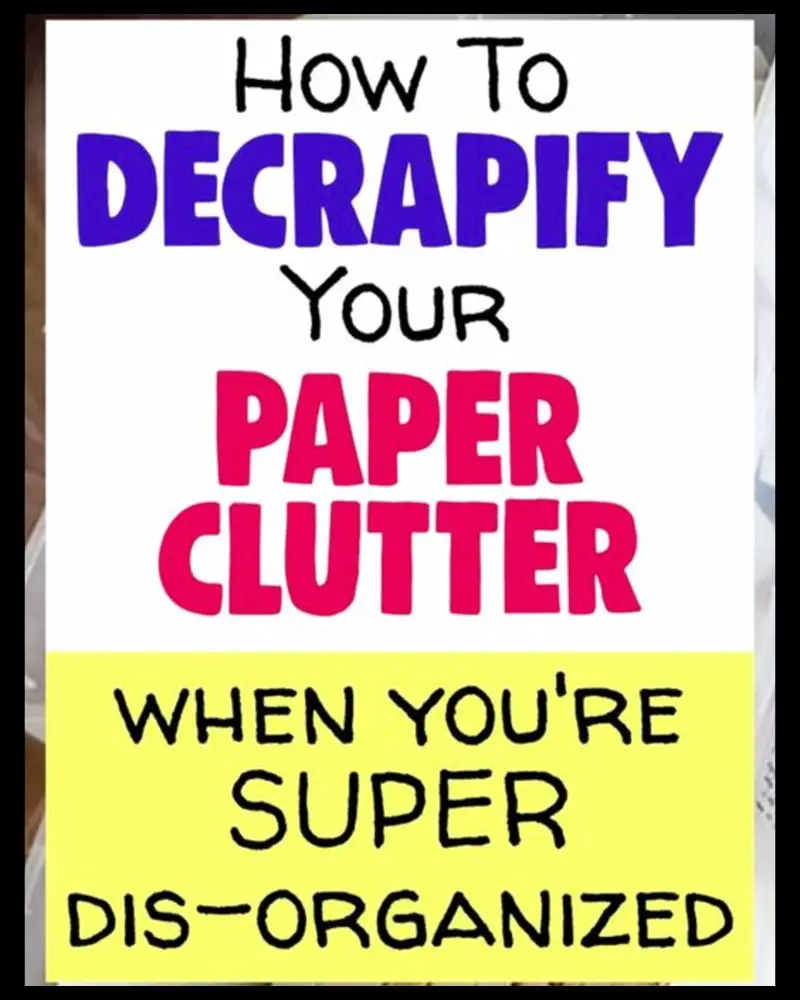 Paper Clutter Solutions - Overwhelmed by Paper Clutter and need to figure out HOW to organize years worth of paperwork? THese paper clutter solutions are brilliant and quick decluttering hacks for decluttering and organizing paper piles on your desk, kitchen counter etc - works for teachers too