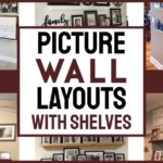 Picture and Shelf Arrangements on Walls-Ideas & Examples