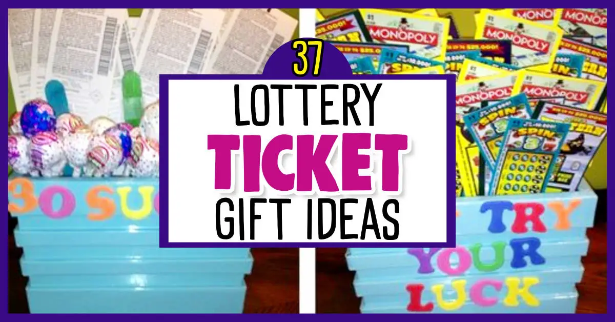 scratch offs lottery ticket gift basket ideas and DIY lottery ticket gifts