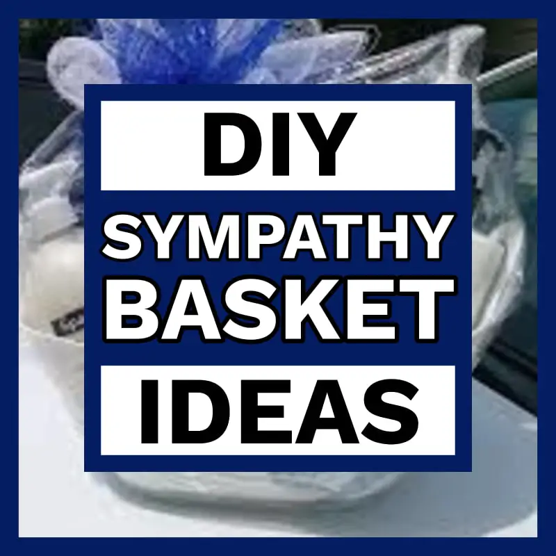 Sympathy Gift Basket ideas-DIY creative unique sympathy gifts for loss and grief comfort - homemade gift baskets with memorial gifts for a grieving friend after someone passed away - condolence funeral bereavement baskets to make instead of flowers or fruit - loss of mother, father dog cat family member spouse etc