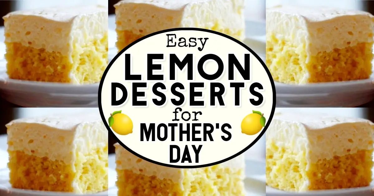 lemon desserts- quick and easy dessert recipes