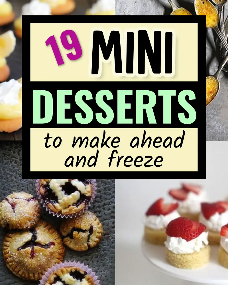 Mini Desserts- best make ahead mini desserts that freeze well