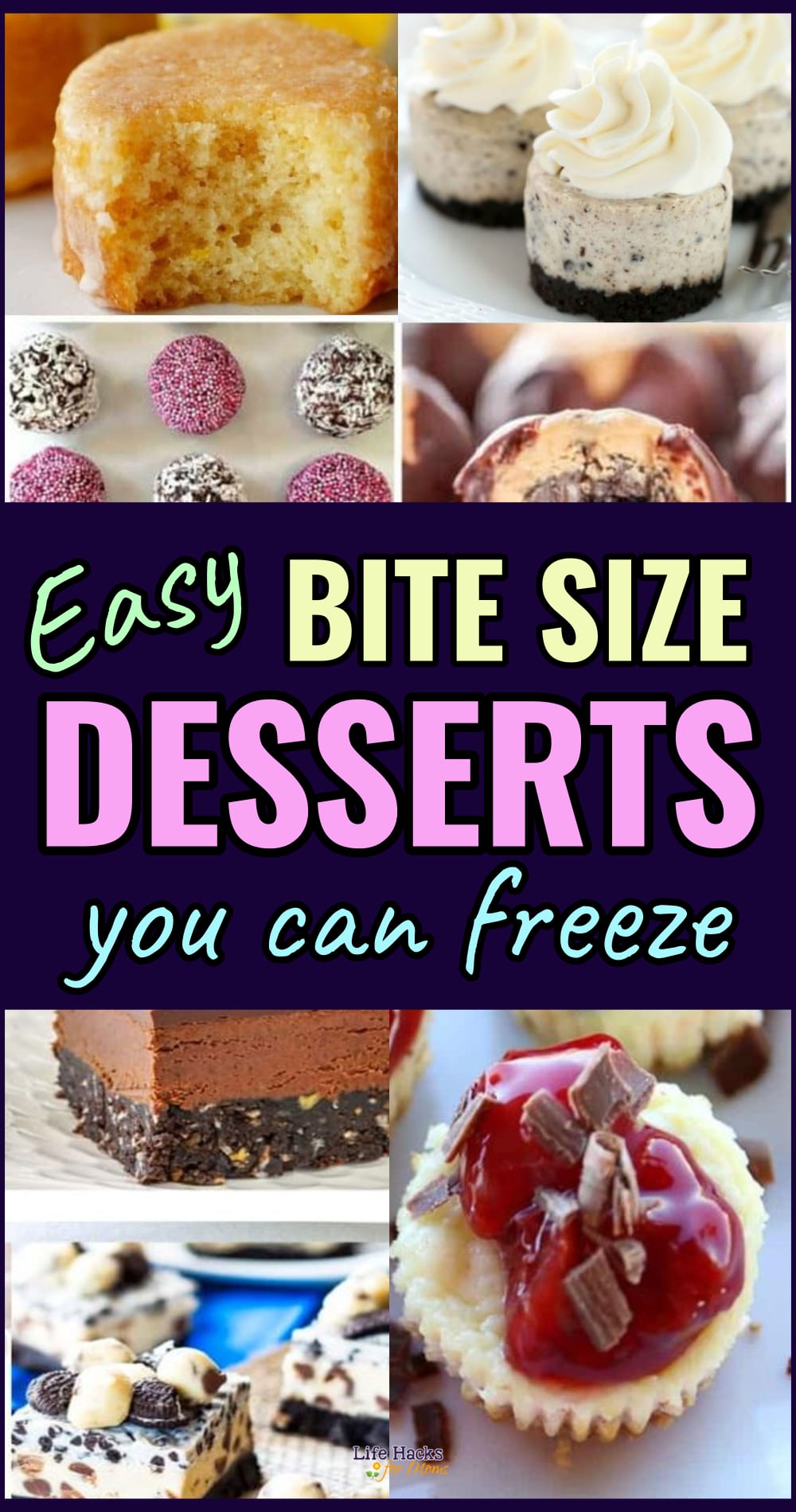 Bite Size Desserts - easy freeable make ahead mini desserts and individual sweet treats you can freeze