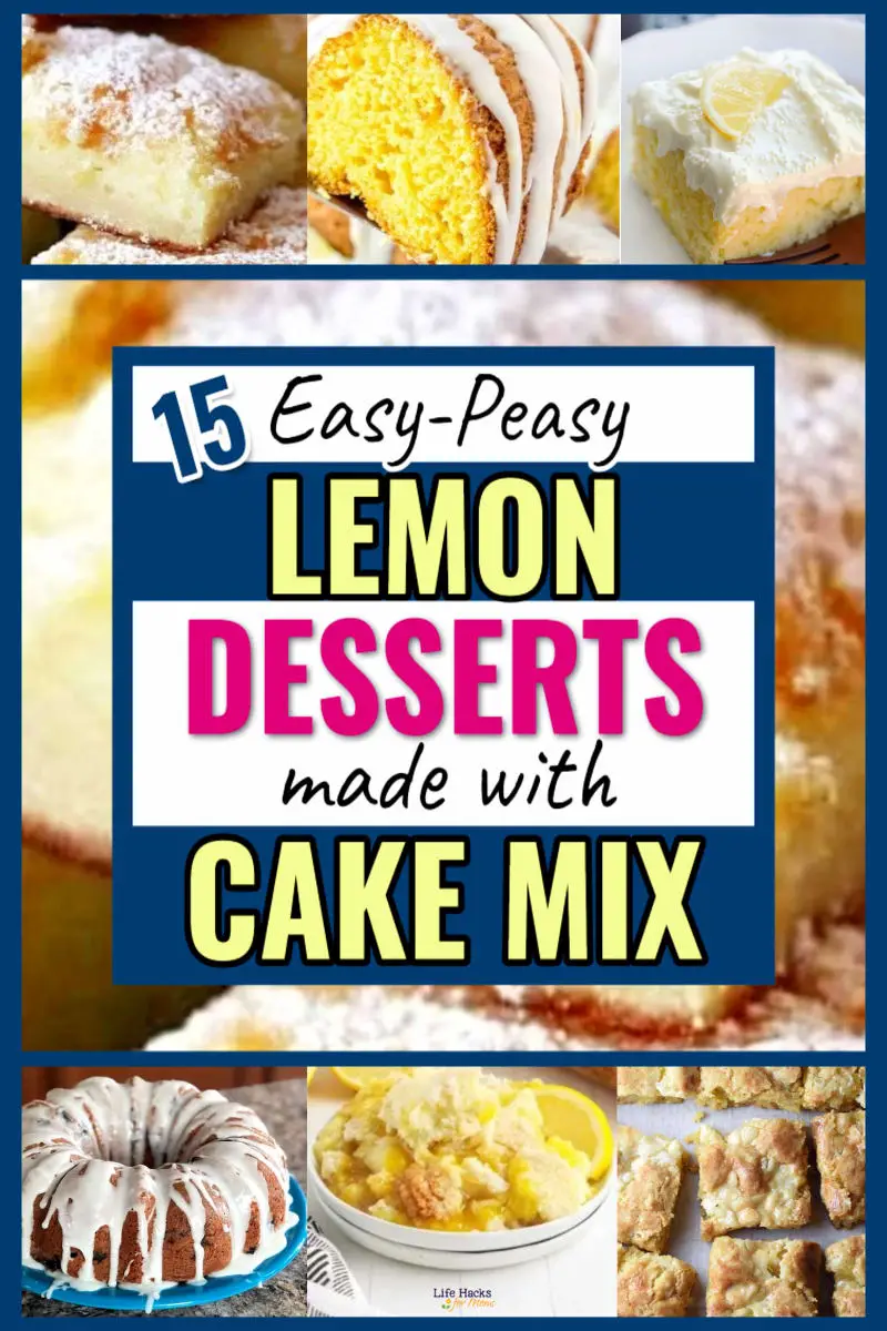 lemon desserts using box mix from Easy Lemons Desserts With Cake Mix - quick and easy dessert ideas you can make ahead or last minute for a crowd, large group, potluck at work, church supper, bake sale, funderal dessert table, open house party, family reunion or any holiday party