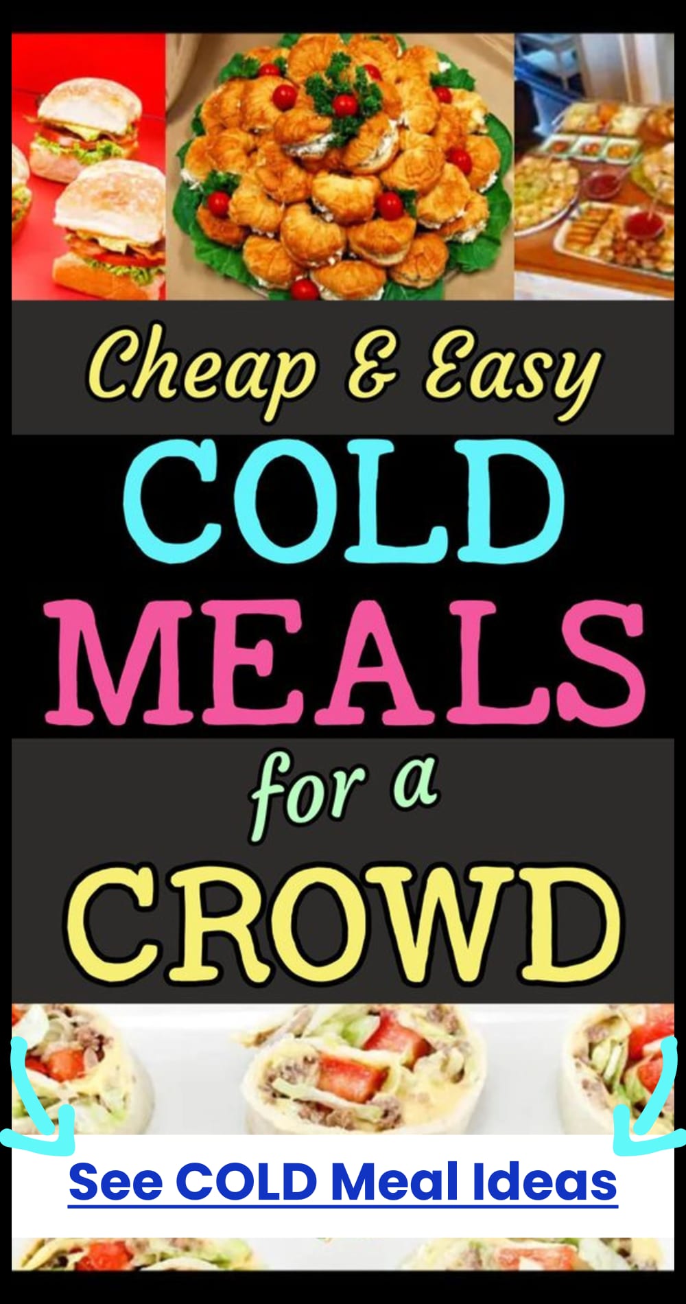 Easy COLD meals for large groups at a church supper or dinner crowd