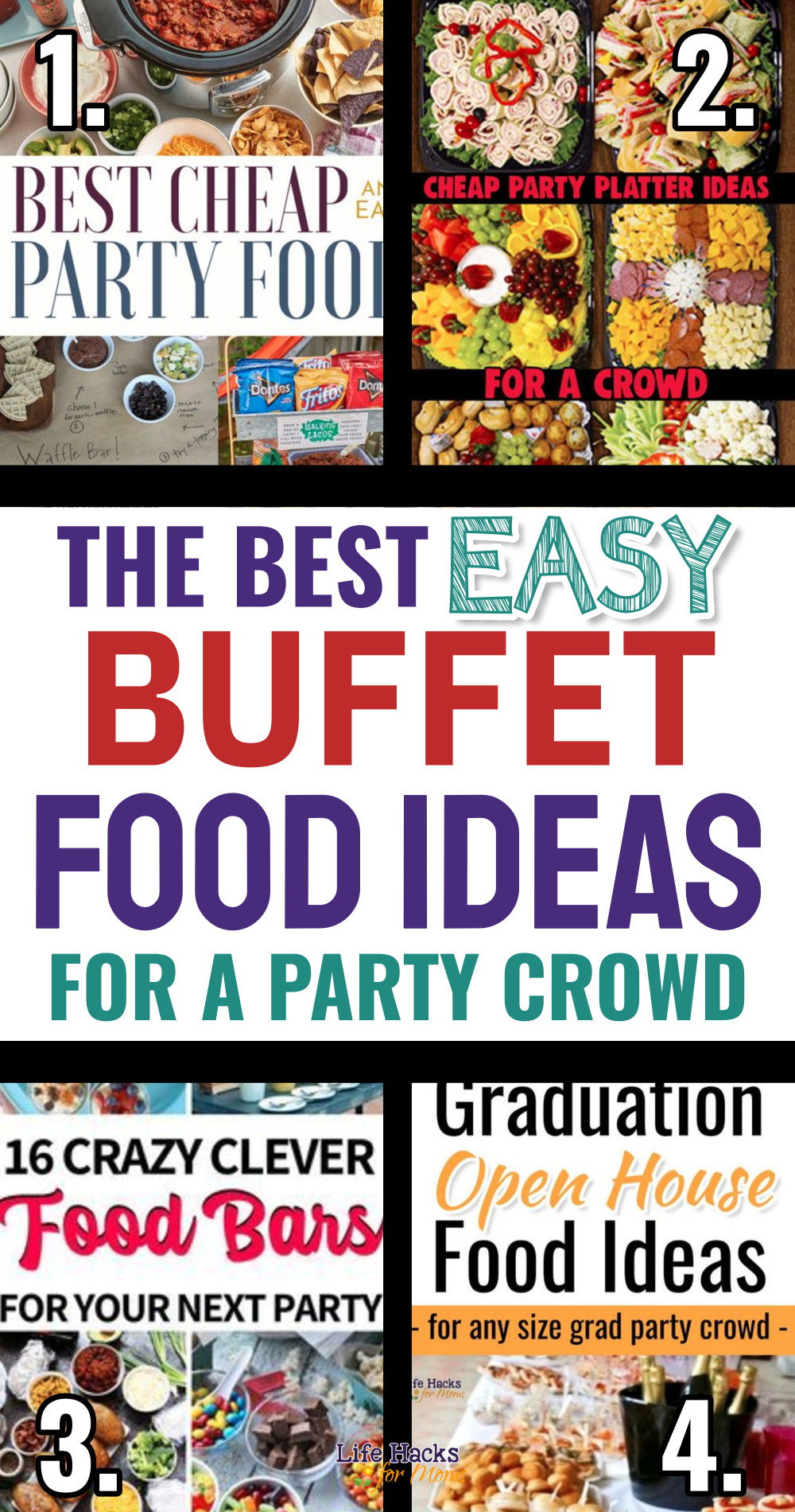 easy buffet food ideas for parties recipe resources