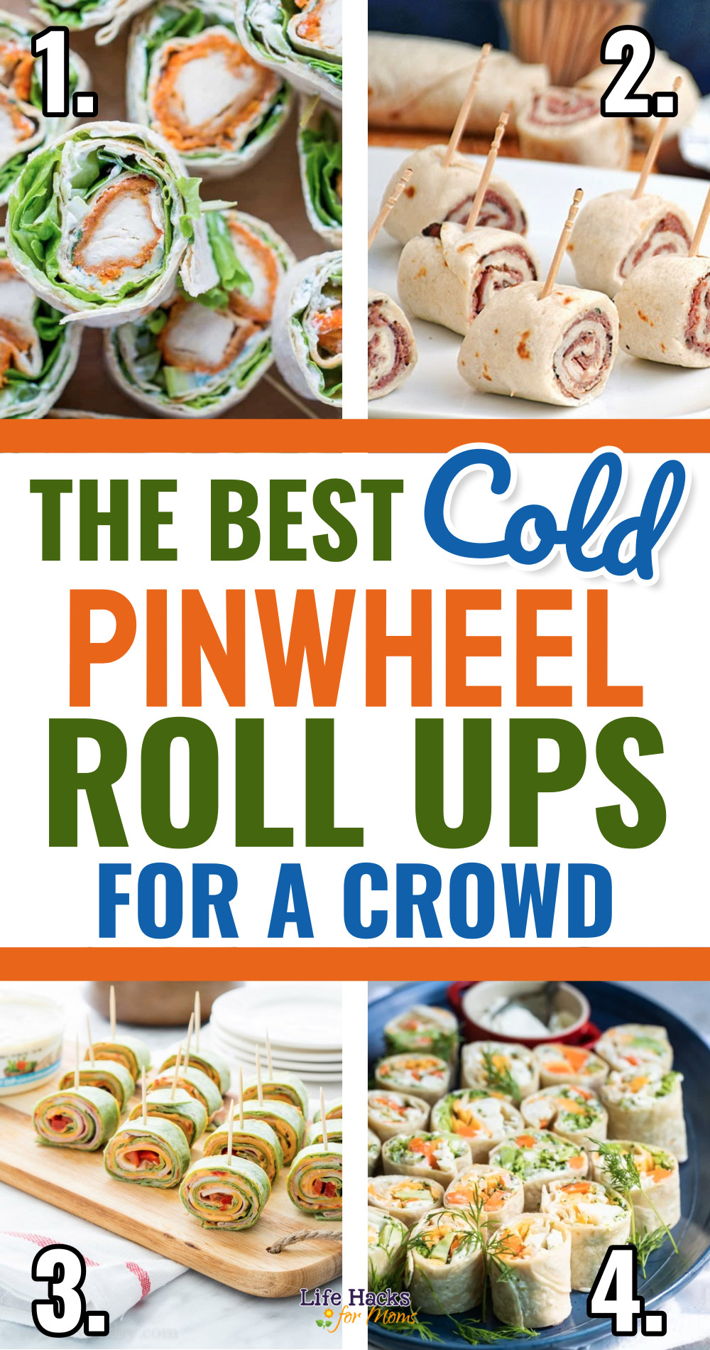 cold pinwheel rollups to feed a crowd