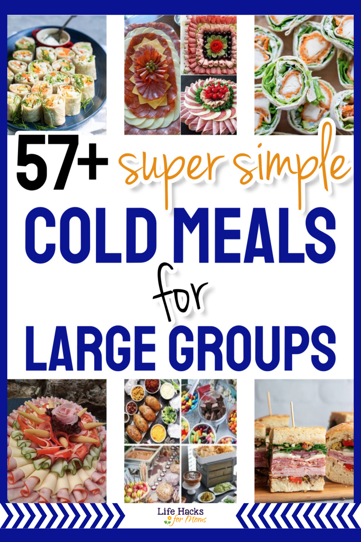 simple cold meals for large groups