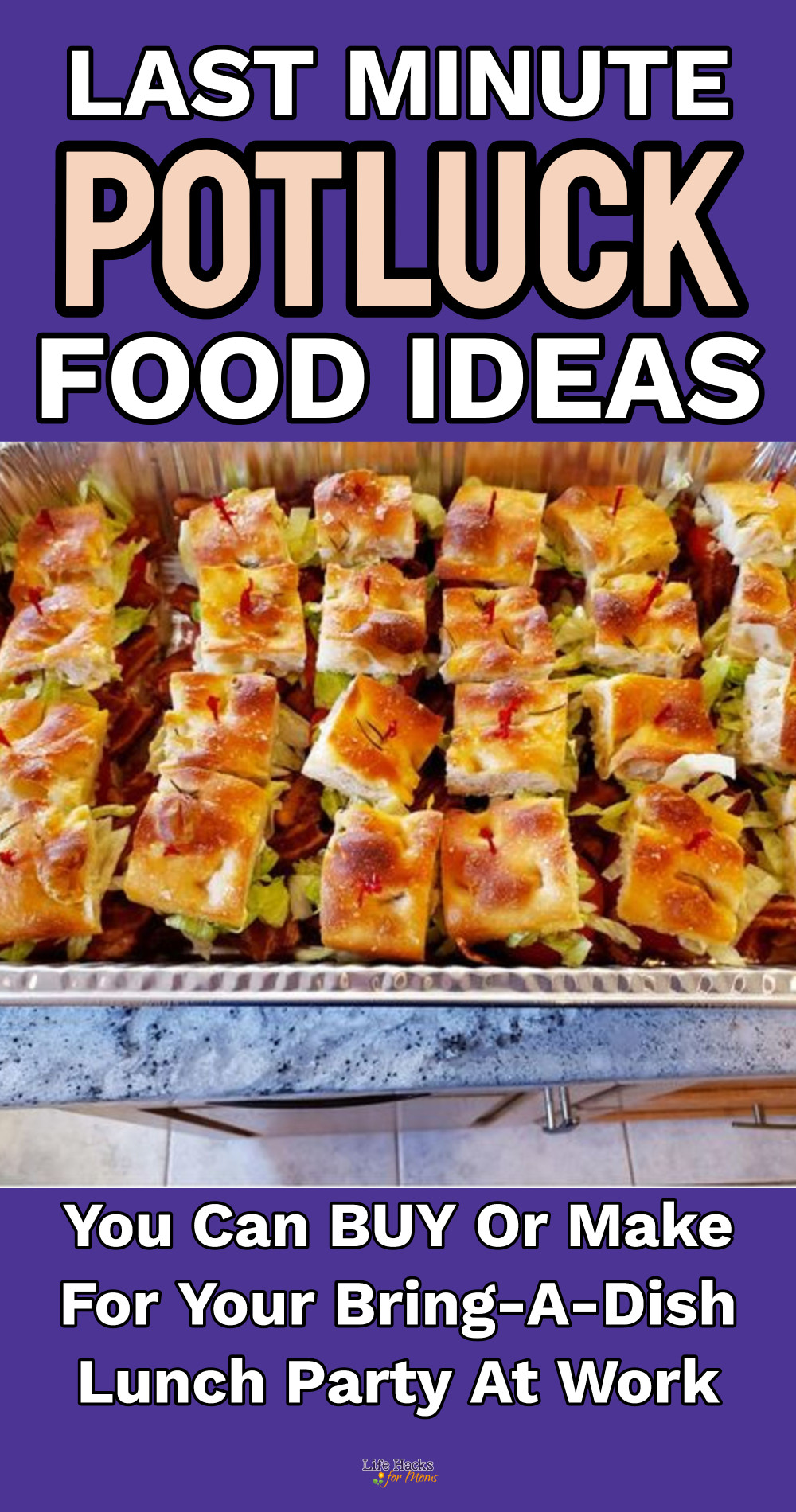 last minute potluck ideas for a work lunch party