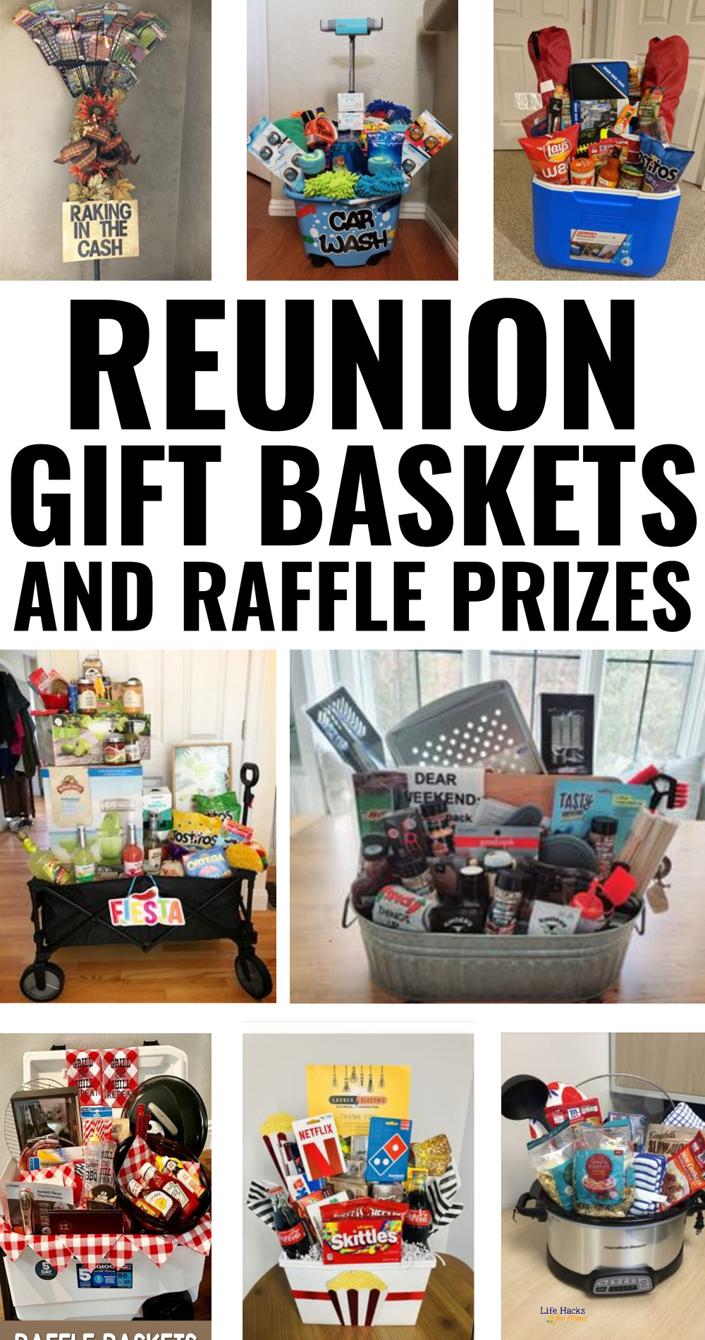8 reunion gift baskets and raffle prizes