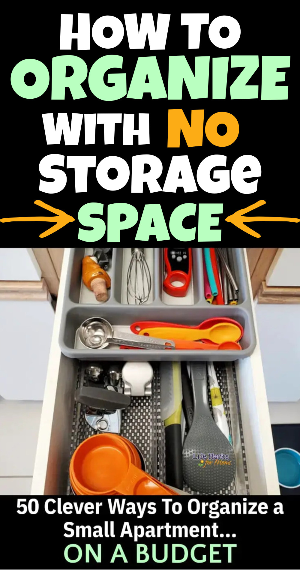 how to organize with no storage space