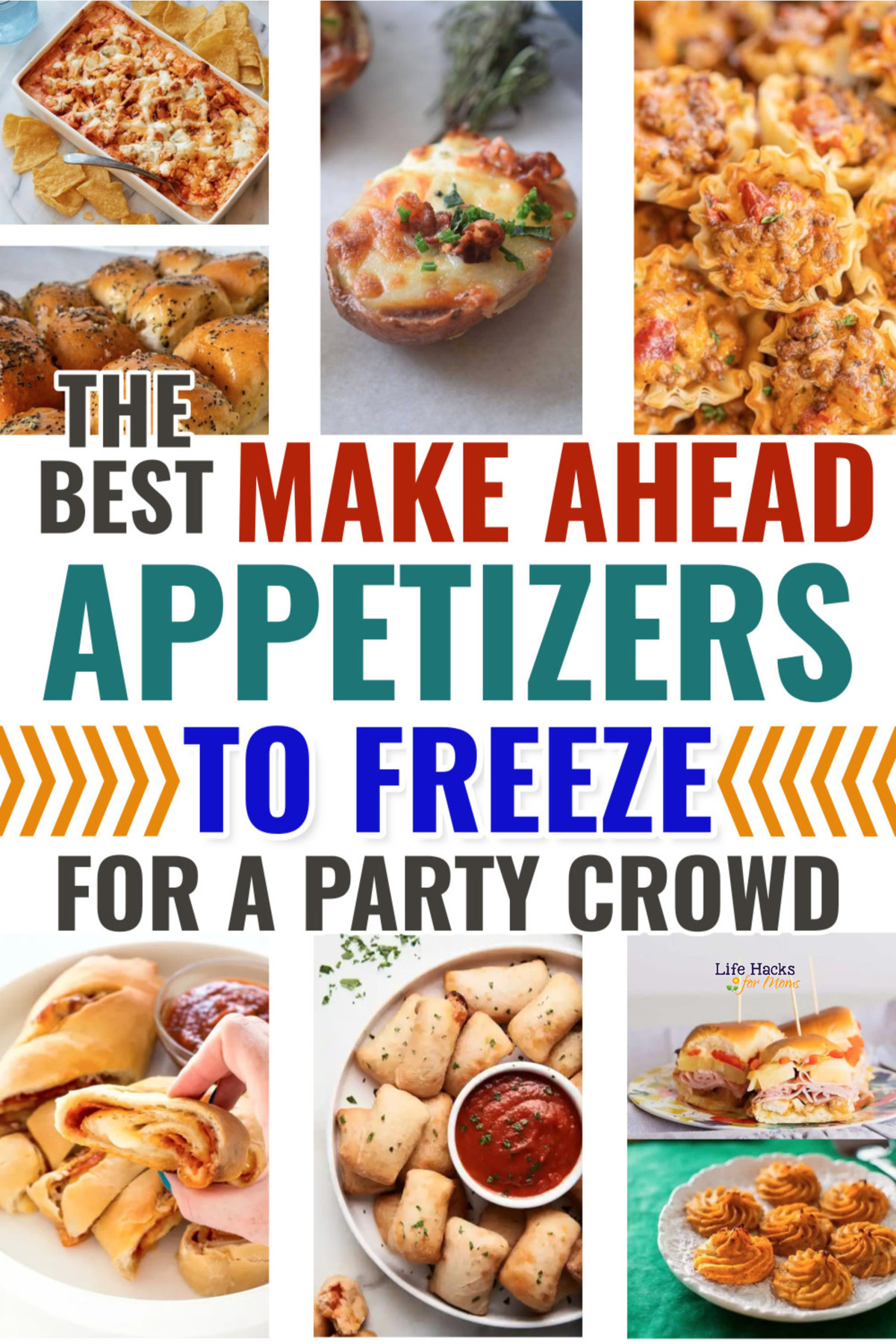 Make Ahead Appetizers To Freeze For A Party Crowd