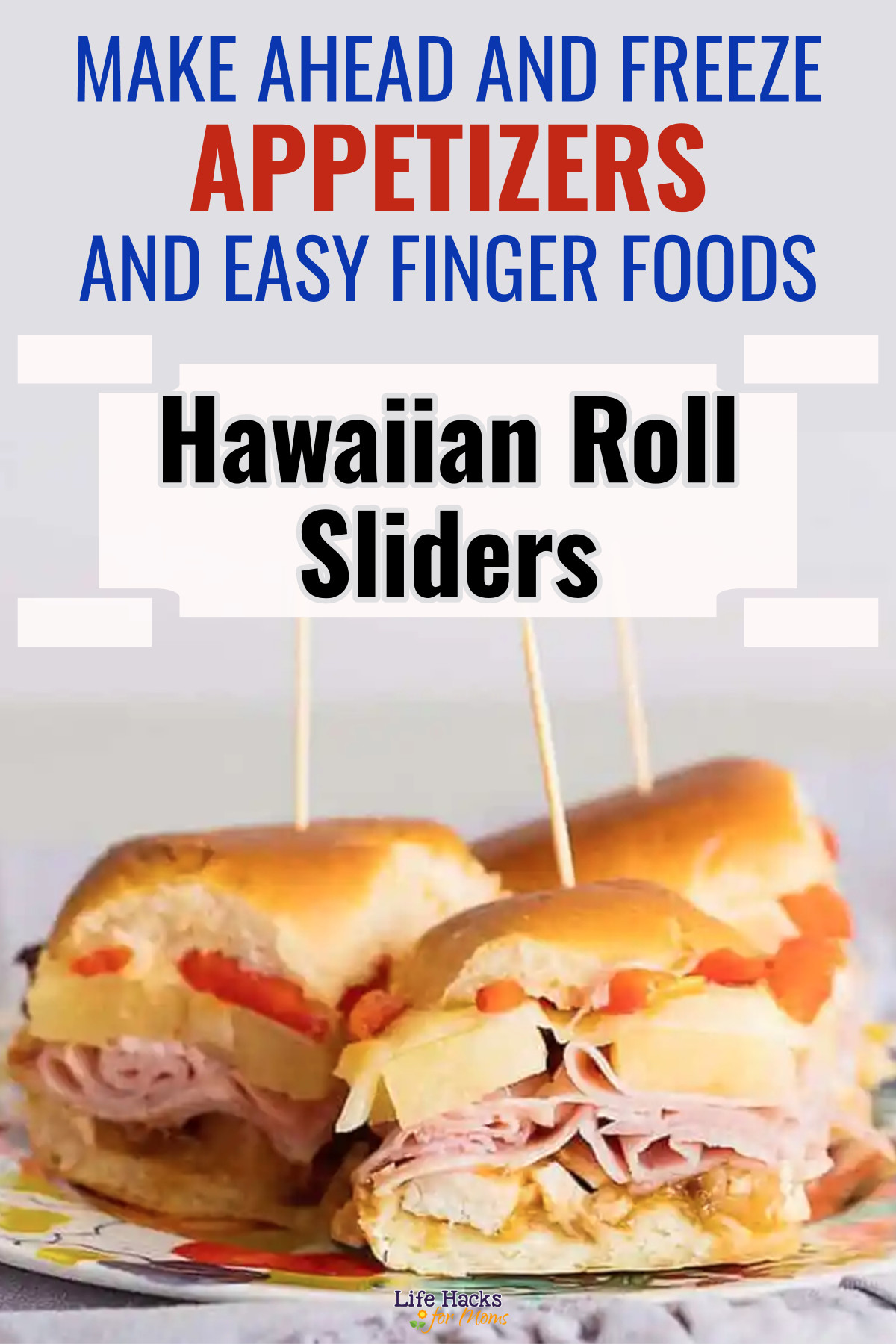 Hawaiian Roll Sliders