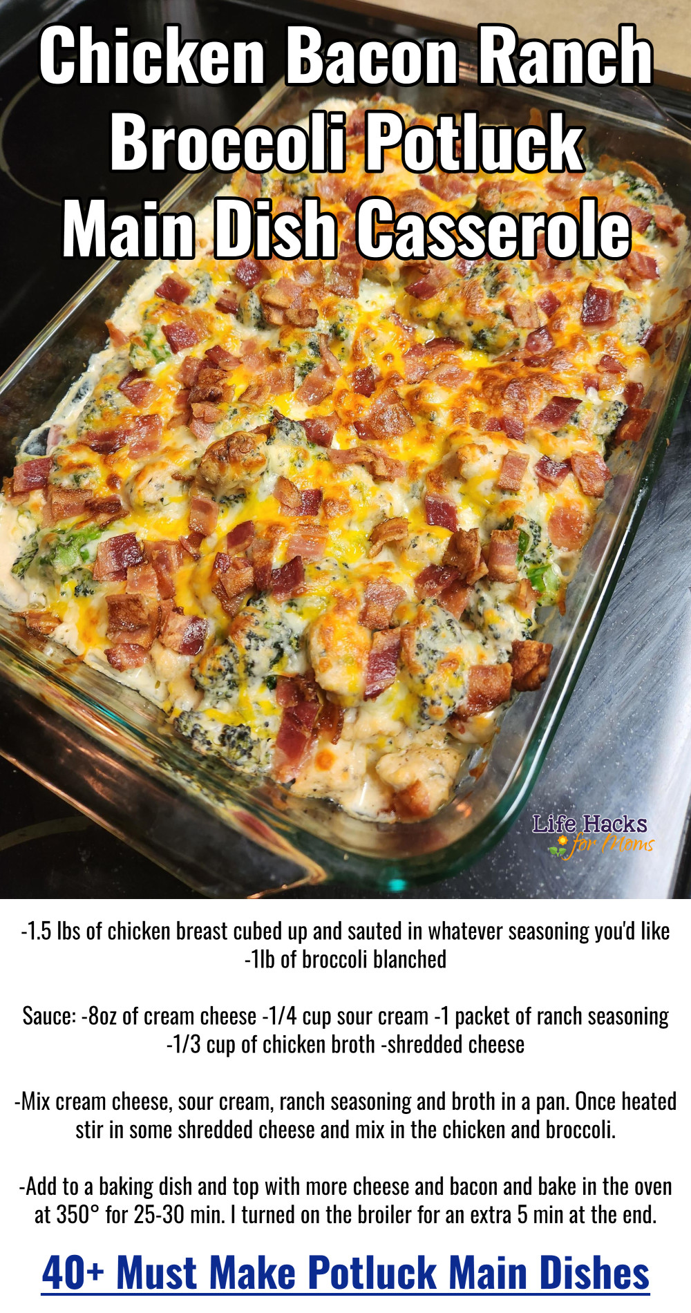 Chicken Bacon Ranch Cheese Broccoli Potluck Main Dish Casserole Recipe