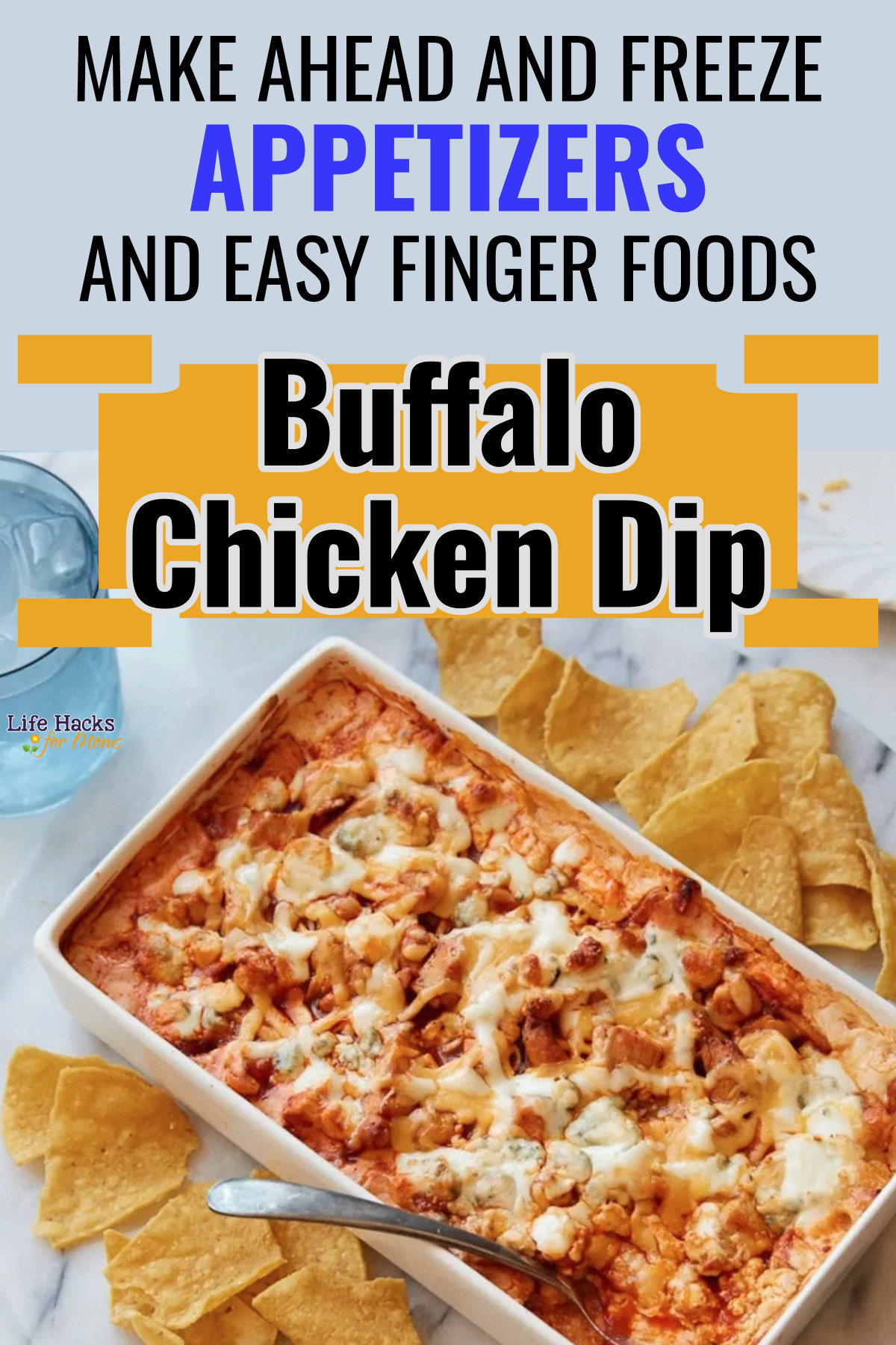 Make Ahead And Freeze Appetizers - Buffalo Chicken Dip