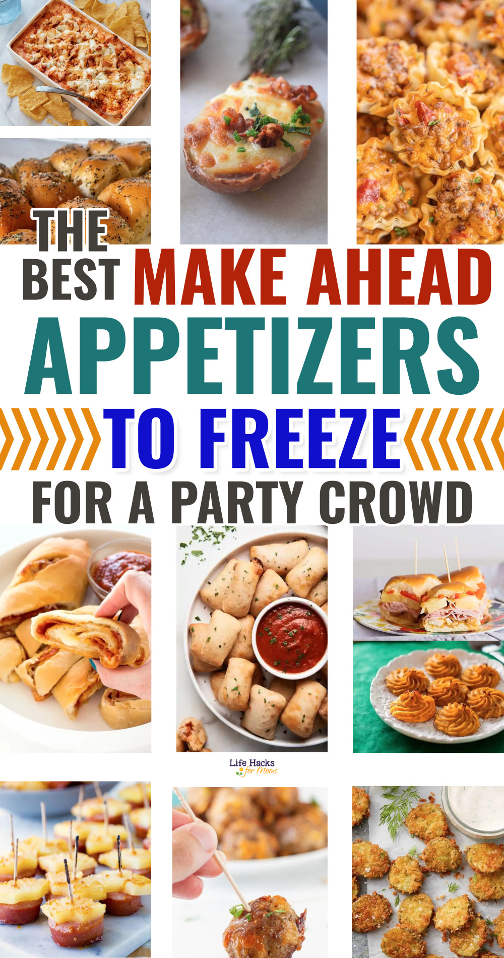 Make Ahead Appetizers To Freeze For A Party Crowd