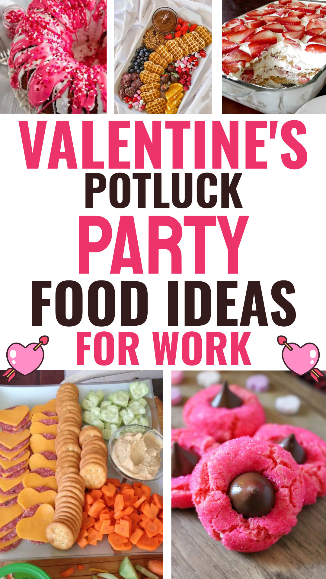 Valentine's Potluck Party Food Ideas For Work