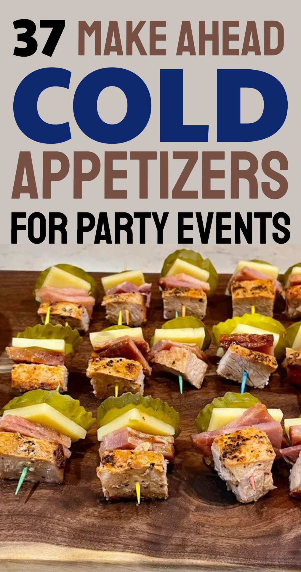 make ahead cold appetizers for party events