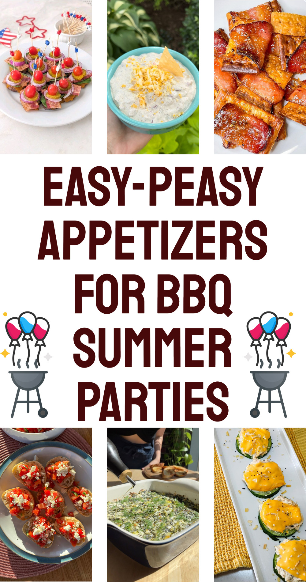 Easy Appetizers for BBQ Summer Parties
